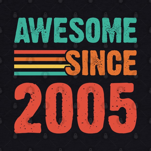 Vintage Awesome Since 2005 by Emma